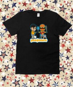 Poofesure T-Shirt