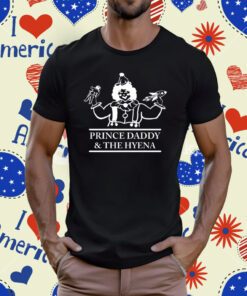 Prince Daddy and The Hyena Clown T-Shirt