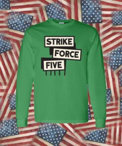 Sale Strike Force Five TShirt