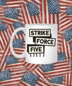 Sale Strike Force Five TShirt