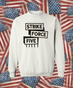 Sale Strike Force Five TShirt