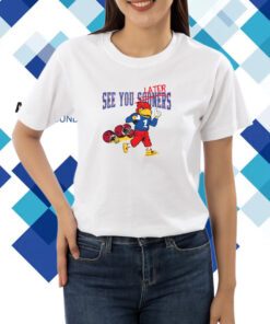 See You Later T-Shirt