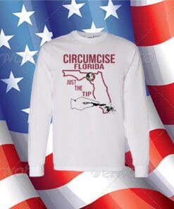 Seminoles Circumcise Florida Just The Tip Long Sleeve Shirt