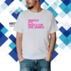 Snacks! It's what's for Girl Dinner Shirt