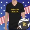 Sneakin' Deacon Hill T-Shirt