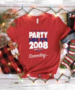 Someday I Wanna Party Like It's Philadelphia T-Shirt