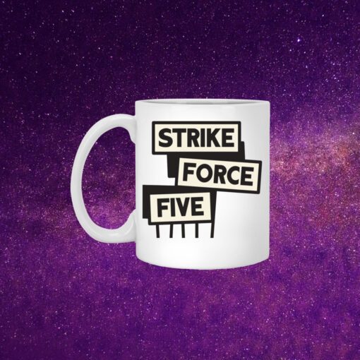 Strike Force Five Mug