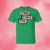 Strike Force Five Unisex TShirt
