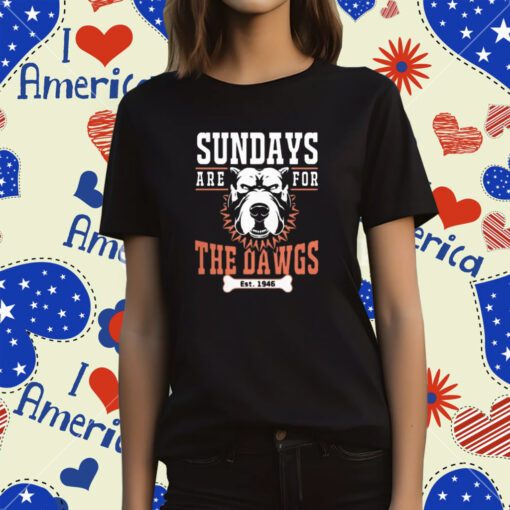 Official Sundays Are for the Dawgs T-Shirt