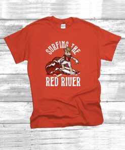 Surfing The Red River T-Shirt