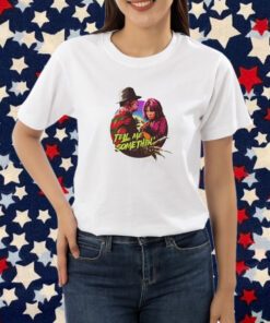 Tell Me Somethin' T-Shirt