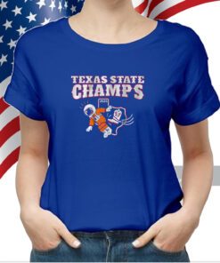 Texas State Champs Shirt