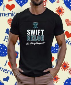 The Philly Original Swift Kelce T-Shirt