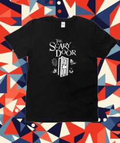 The Scary Door Halloween Tee shirt