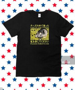 Translator Lost In The Cheese Please Forgive Me Shirt