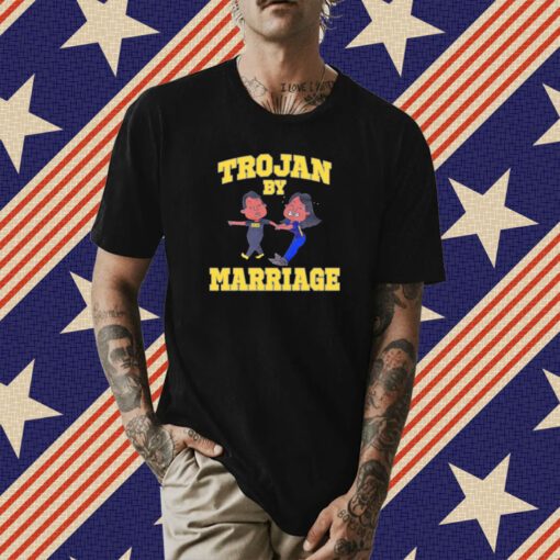 Trojan By Marriage T-Shirt