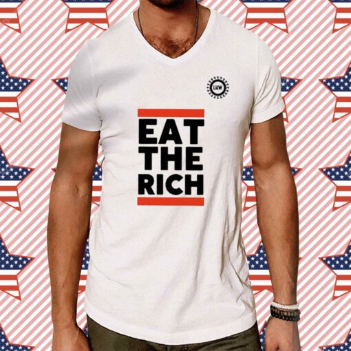 Original Uaw President Eat The Rich Shirt