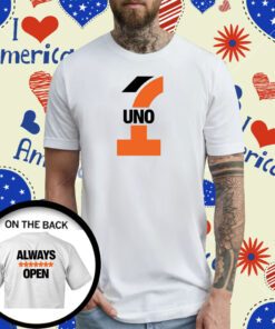 Uno Always Fucking Open T-Shirt