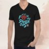 We're Fucking Danger Ous T-Shirt
