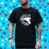 When They Kick At Your Front Door How You Gonna Come Shirt