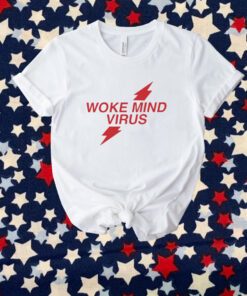 Woke Mind Virus Poppers T-Shirt