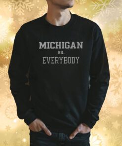 Michigan Vs Everybody 2023 Long Sleeve Shirt