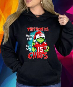 The Grinch They Hate Us Because They Ain’t Us Kansas City Chiefs Shirt