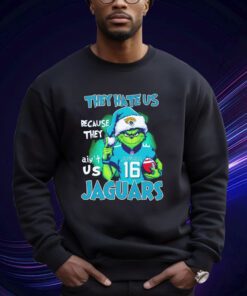 The Grinch They Hate Us Because They Ain’t Us Jacksonville Jaguars Shirts