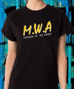 Mwa Michigan Vs The World T-Shirt