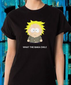 Tweek Tweek What The Baka Chile T-Shirt
