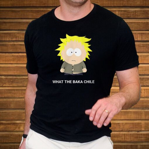 Tweek Tweek What The Baka Chile T-Shirt