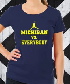Michigan Vs Everybody Jordan T-Shirt