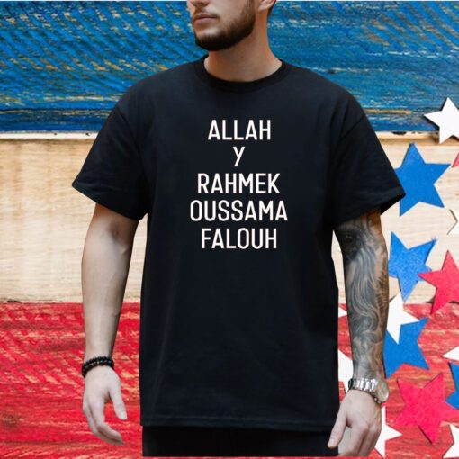 Allah Y Rahmek Oussama Falouh T-Shirt