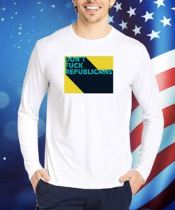 Angela Belcamino Don’T Fuck Republicans Shirts