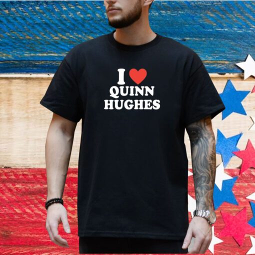 Ashton I Love Quinn Hughes T-Shirt