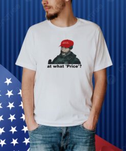 At What Price Make Cod Great Again Shirt