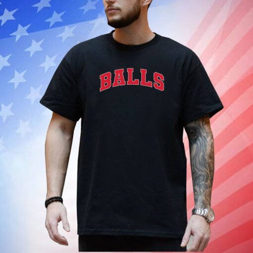 Balls Shirt