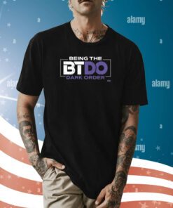 Being The Btdo Dark Order Shirt