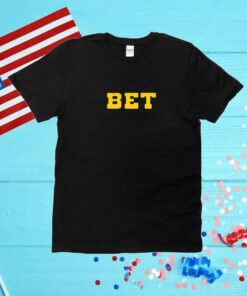 Bet Unisex Shirts