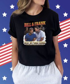 Bill And Frank Shirts