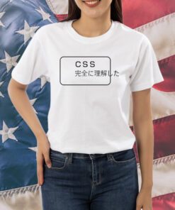 Bōzu Css Kanzen Ni Rikai Shita Shirts