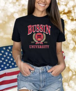 Bussin University TShirts