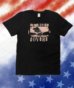 Catchinglizards Demolition Lovers New Unisex Shirts