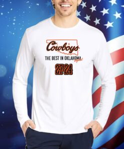 Cowboys The Best In Oklahoma Again 27-24 T-Shirts