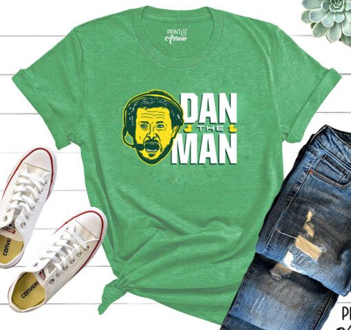 Dan The Man Shirt
