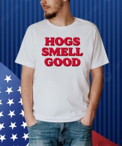 Danyelle Musselman Hogs Smell Good Shirt