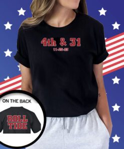 Dave Portnoy 4Th & 31 11 25 23 Roll Tide Shirts