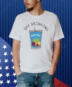 Day Drinking Capri-Sun Shirt