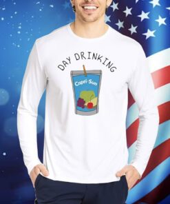 Day Drinking Capri-Sun TShirts