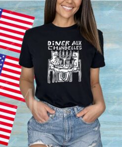 Diner Aux Chandelles Shirt
